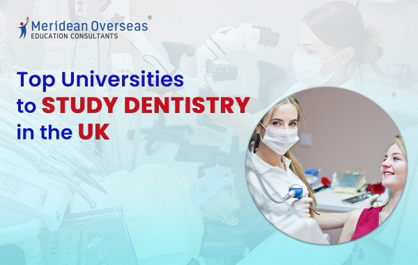 Universities to Study Dentistry in UK